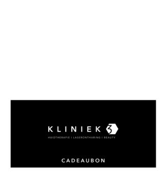 Kliniek3 Cadeaubon | Inwisselbaar voor behandelingen en/of producten